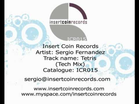 Sergio Fernandez -- Tetris (Tech Mix) Insert Coin Records