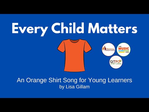 Every Child Matters - An Orange Shirt Song for Kids