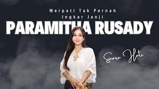 Paramitha Rusady | Merpati Tak Pernah Ingkar Janji | Lirik
