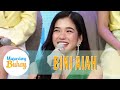 Bini Aiah is proud that she is no longer dependent on her parents | Magandang Buhay