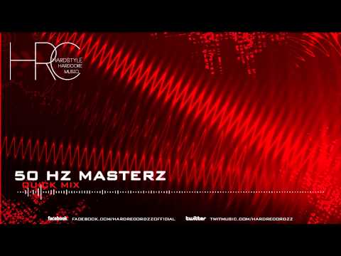 50 Hz Masterz - Quick Mix |HD;HQ|