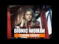 The Bionic Woman Closing Credits