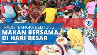 Nganggung Dulang, Tradisi Khas Bangka Belitung yang Dilakukan Masyarakat dengan Cara Makan Bersama