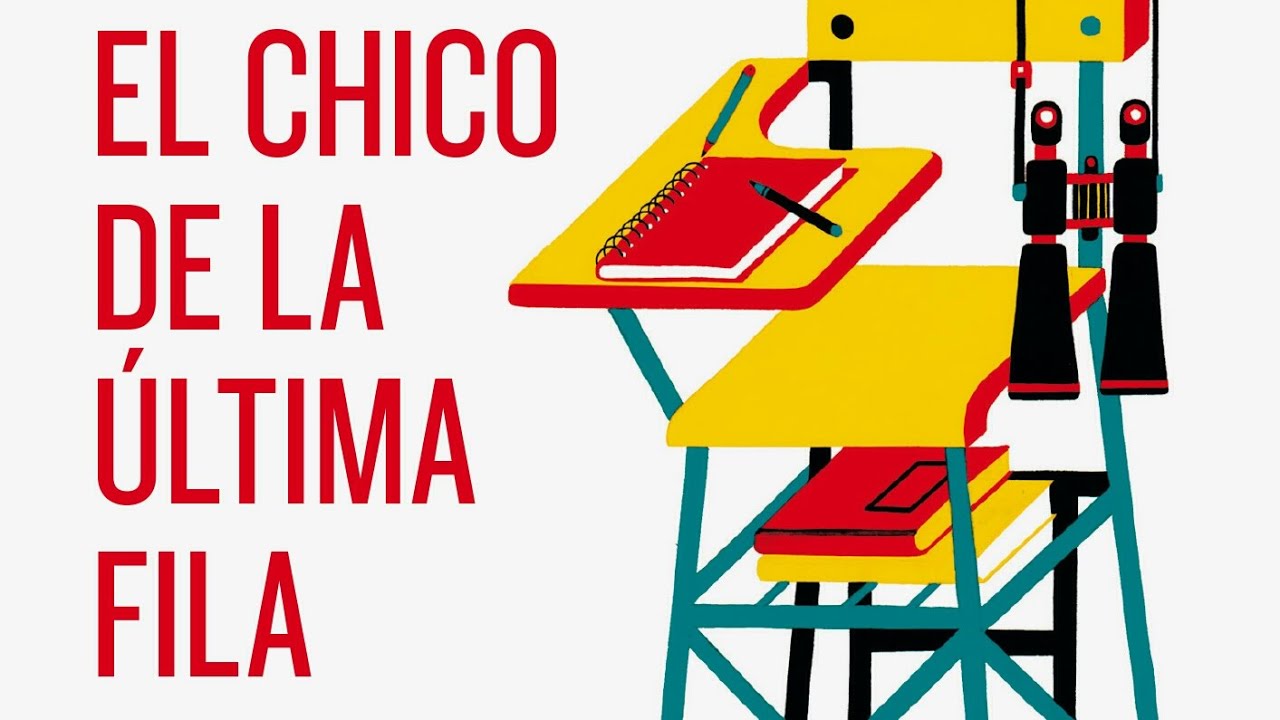 Resumen El chico de la última fila.