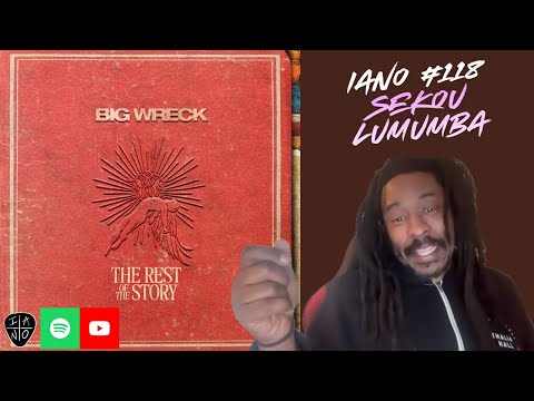 SEKOU LUMUMBA (Big Wreck) on NEW RECORD, CREED Tour, Fun With INCUBUS, Gratitude & More | IANO #118