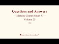 Questions And Answers Maharaj Charan Singh Ji Volume 25 With CC RSSB