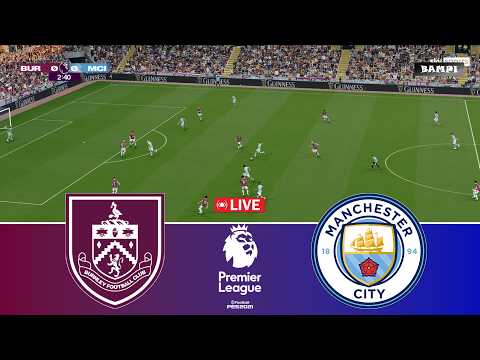 🔴Burnley vs Manchester City - Premier League 2026 Epl - Video Game Simulation