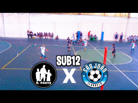 R.FOOTZ vs SÃO JOÃO - JOGO DA FEDERAÇÃO SUB 12