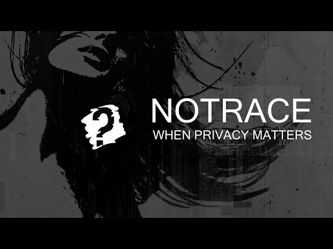 NoTrace