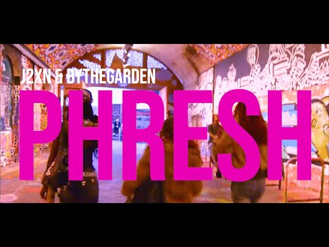 phresh - J2XN & bythegarden (Official Music Video)