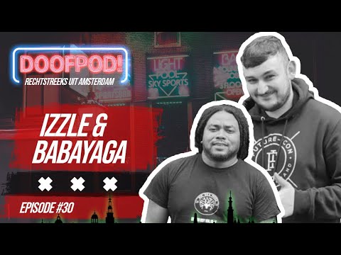 DE DOOFPOD! #30 SUGACANE - IZZLE & BABAYAGA