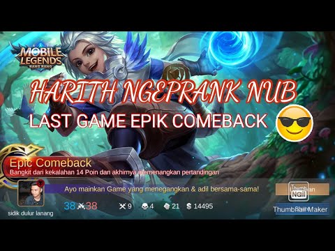 EPIC COMEBACK TERGILA!!! HARITH NGEPRANK NUB | LATE GAME HARITH MENANGIN GAMENYA MOBILE LEGENDS