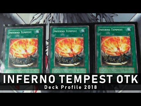 INFERNO TEMPEST OTK Deck Profile 2018 - Literally Over 9,000 LP Go Even Further Beyond? No Really