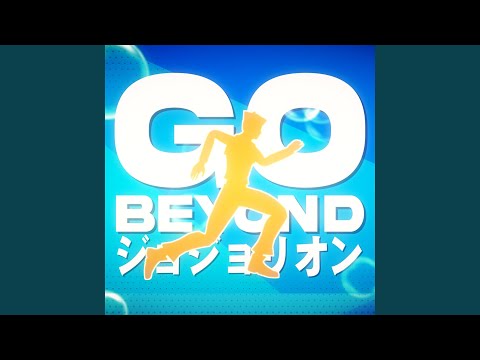 JoJolion OP: GO BEYOND !
