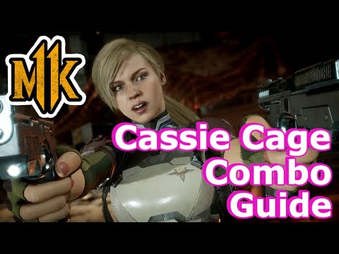 MK11 Cassie Cage Combo Guide