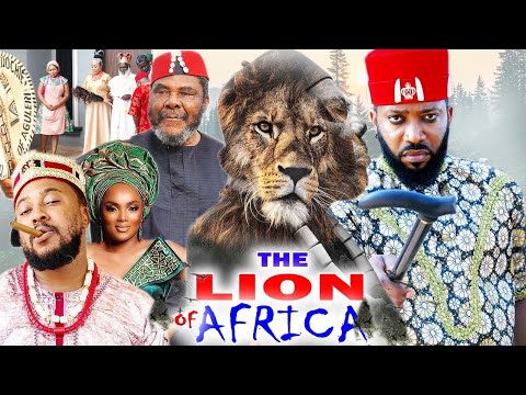 The Lion Of Africa Full Movie(New Blockbuster Movie)Pete Edochie 2022 Latest Nigerian  Movie