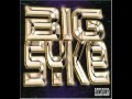Big Syke - I'm Not Rushing