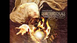 Killswitch Engage   Time Will Not Remain
