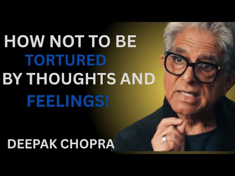 How Not to Be Tortured by Thoughts and Feelings – Guided Meditation | Inspired by Deepak Chopra