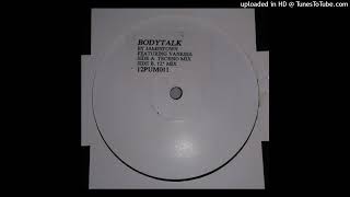 A - Jamestown Ft. Vanessa - Bodytalk (Techno Mix)
