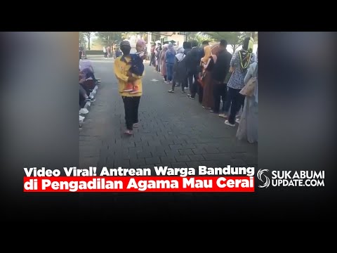 Video: Viral! Antrean Warga Bandung di Pengadilan Agama Mau Cerai