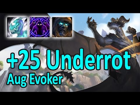 +25 Underrot Aug Evoker Tyrannical