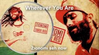 Zionomi- Wherever You Are (Original) Lyrics on Screen