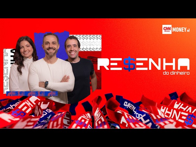 AO VIVO: RESENHA DO DINHEIRO - 13/03/2026 | CNN MONEY