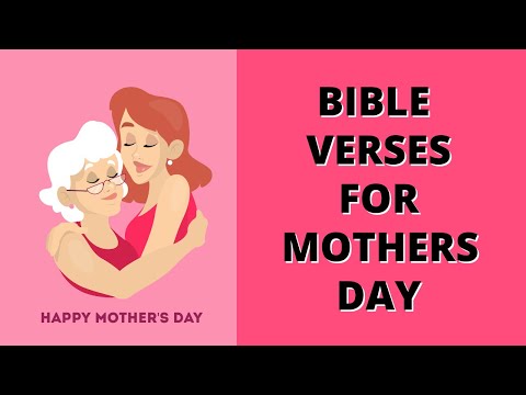 15  Bible Verses For Mothers Day [MOTHER'S DAY SCRIPTURES!]