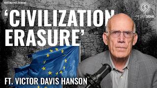 Victor Davis Hanson: Europe Is Angry Trump Told It the Truth