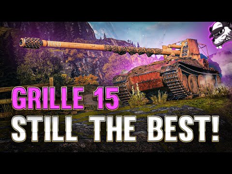 Grille 15 - Still the best! Still #1 for me [WoT - Gameplay - German]