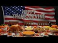 Best Thanksgiving Songs Playlist 2025 Relaxing Autumn Music For Family Dinner Gratitude