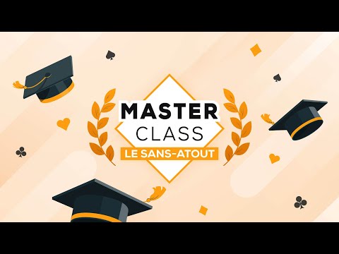Masterclass avec le Professeur - Le Sans-Atout