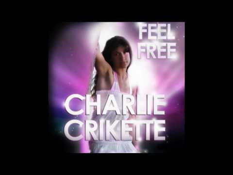 FEEL FREE by Charlie Crikette