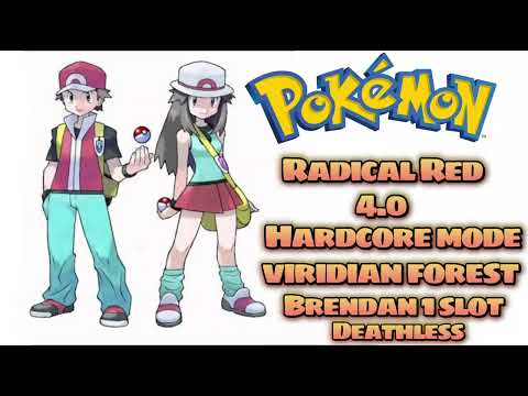 Pokemon Radical Red 4.0 Hardcore Mode Brendan Viridian Forest 1 Slot Deathless.