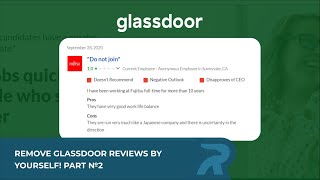 Remove Glassdoor Reviews Yourself! Part 2!