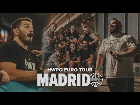 HWPO EURO TOUR | Madrid