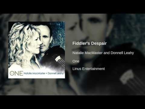 Natalie MacMaster and Donnell Leahy - Fiddler's Despair