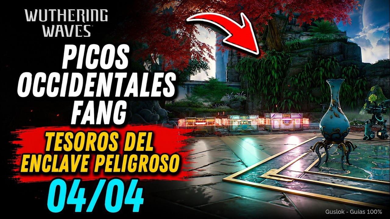 Picos Occidentales Fang – Todos Los Tesoros Del Enclave Peligroso | Wuthering Waves 3.5 Picos Occidentales Fang – Todos Los Tesoros Del Enclave Peligroso | Wuthering Waves 3.5