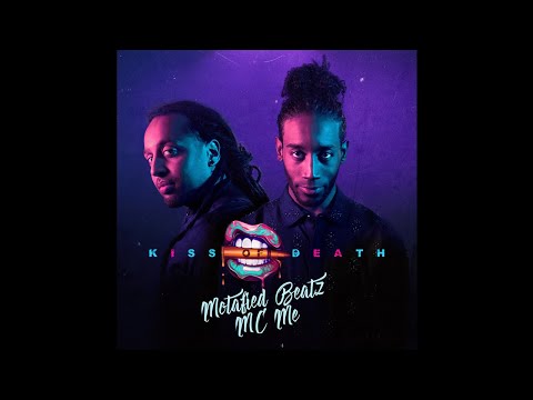 Motafied Beatz & MC Me - Kiss of Death (Clean)