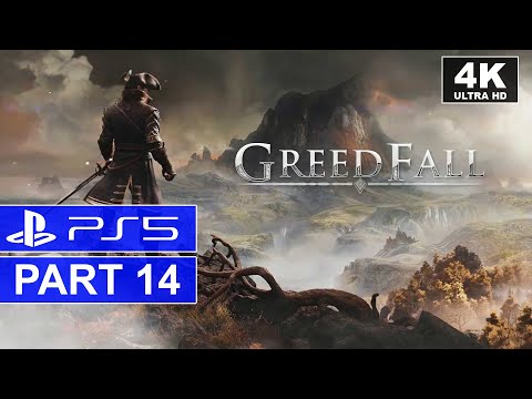 GreedFall | Part 14 | PS5 Story Walkthrough | [4K, HDR]
