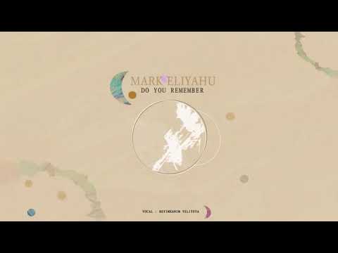 Mark Eliyahu, Bəyimxanım Vəliyeva - xezan oldu baharı 2019