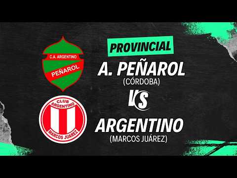 PROVINCIAL: A. PEÑAROL VS. ARGENTINO