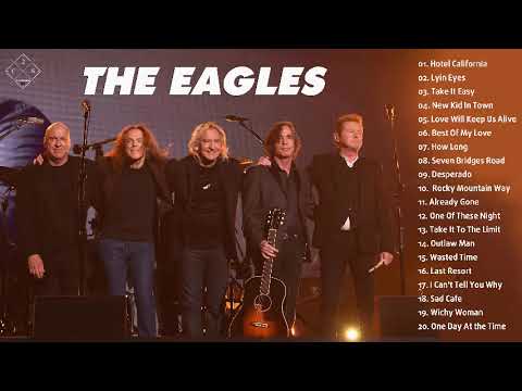 THE EAGLES COLLECTION - THE BEST OF THE EAGLES - THE EAGLES FULL ALBUM 2022