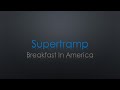 Supertramp Breakfast In America Lyrics