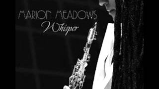 Marion Meadows  -  Whisper