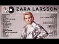 Z A R A L A R S S O N Greatest Hits Full Album 2021 Z A R A L A R S S O N Best Songs Playlist