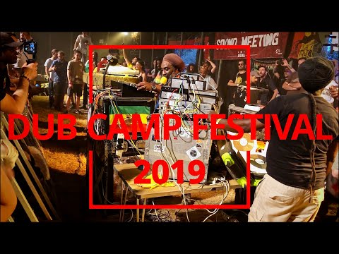 Dub Camp 2019 - After Movie ▶︎ Channel One & More, Roots & Culture