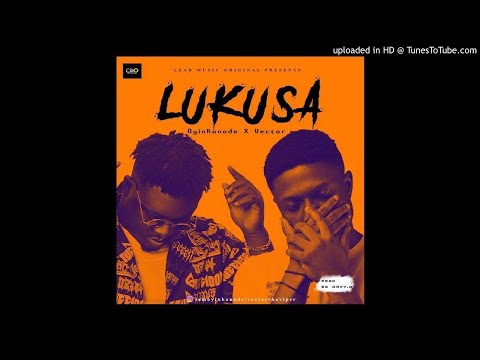 Oyinkanade Ft. Vector - Lukusa (OFFICIAL AUDIO)