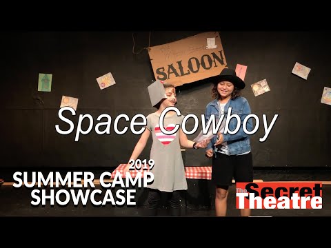 Space Cowboy | Summer Camp Showcase | 2019